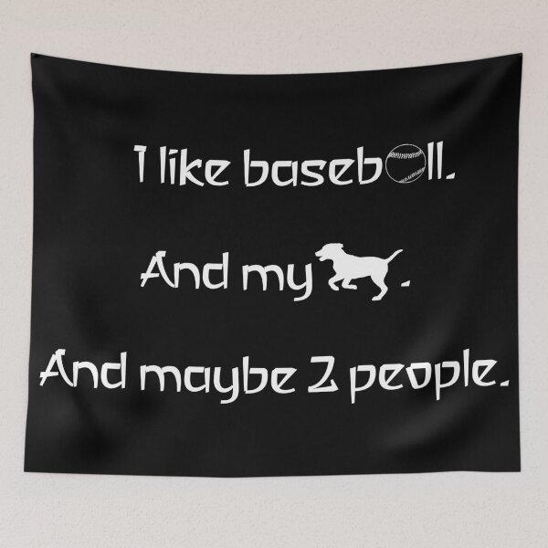 Item preview, I love baseball, my dog and 2 people. designed and sold by 2Girls1Shirt.