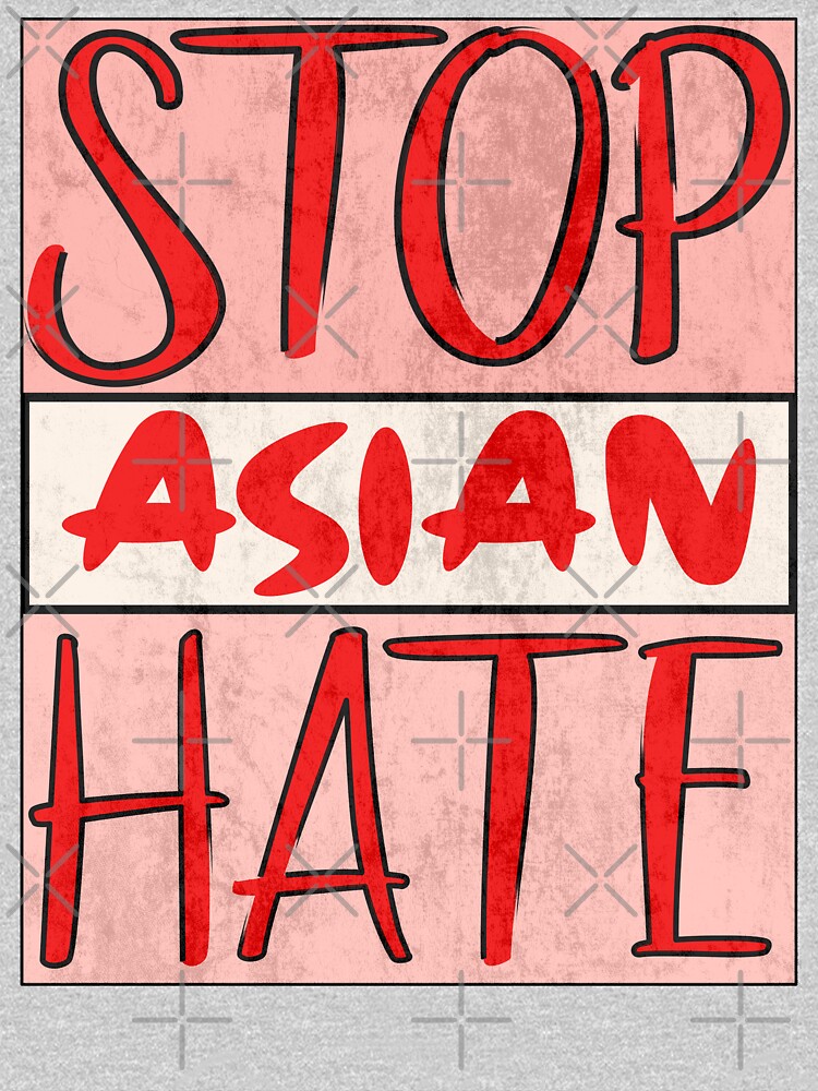 Asian Support- Stop Asian Hate - Anti Asian Racism Awareness by CWartDesign