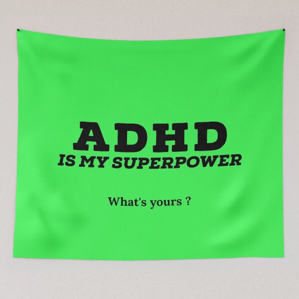 Aperçu de l'œuvre Adhd est ma superpuissance, quel est le vôtre? créée et vendue par Fatamimosh.
