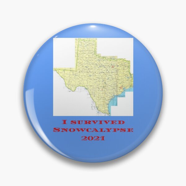 Item preview, I Survived Snowcalypse 2021 designed and sold by Wyman Brent.