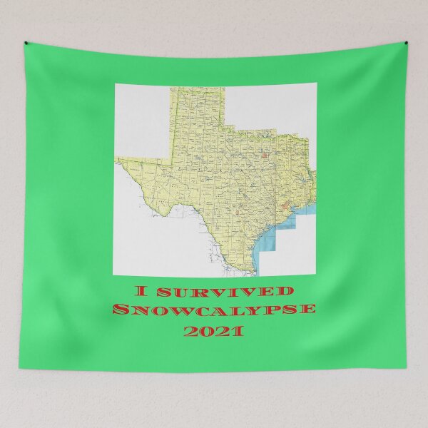 Item preview, I Survived Snowcalypse 2021 designed and sold by Wyman Brent.