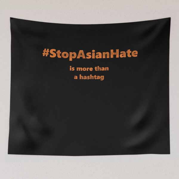 Item preview, AAPI Stop Asian Hate Asian Lives Matter Hate Is A Virus Stop Hate designed and sold by Anastasiia87.