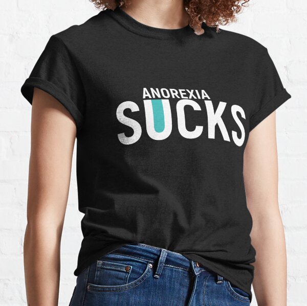 Anorexia Sucks. Mix bright colorful gift idea Classic T-Shirt