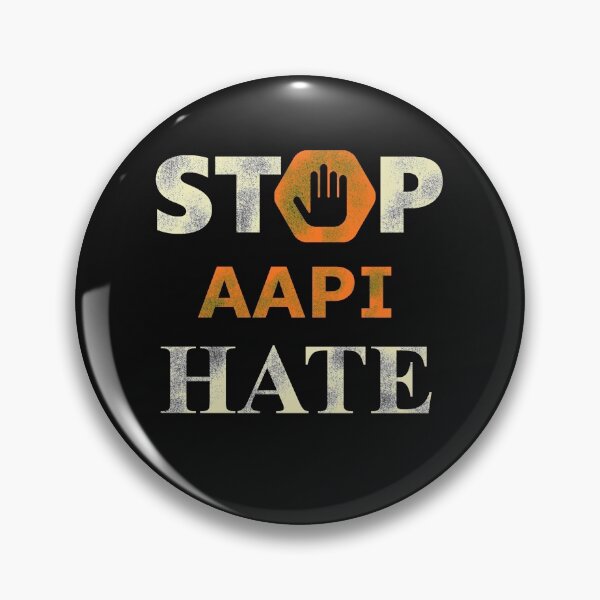 Item preview, AAPI Stop Asian Hate Asian Lives Matter Hate Is A Virus Stop Hate designed and sold by Anastasiia87.