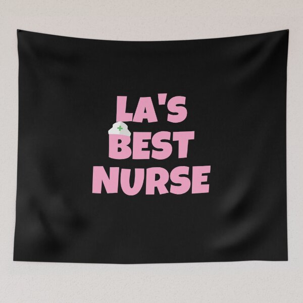 Item preview, LA Best Nurse designed and sold by razvigod.