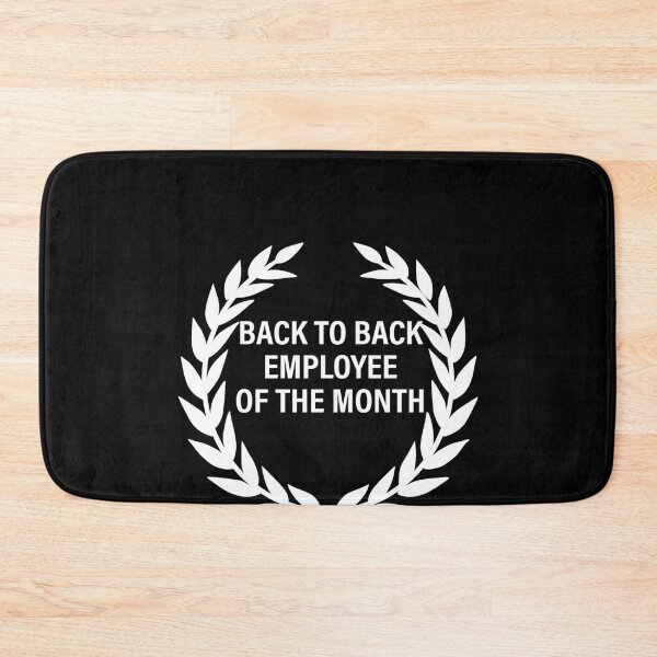 Item preview, BACK TO BACK EMPLOYEE OF THE MONTH designed and sold by 30-Merch.