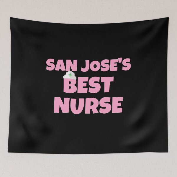 Item preview, San Jose Best Nurse designed and sold by razvigod.
