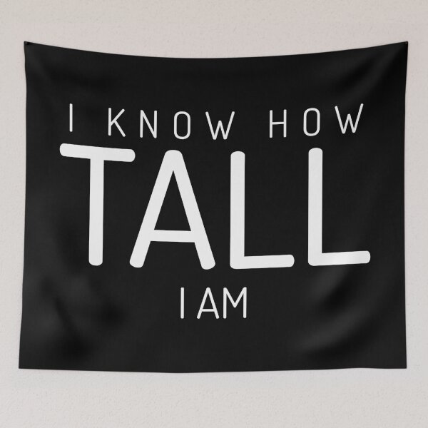 Item preview, I Know How Tall I'm designed and sold by YOYOCollection.