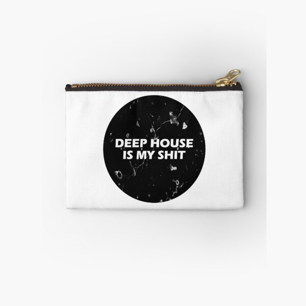 Item preview, Deep House Is My Shit designed and sold by HiddenStar02.