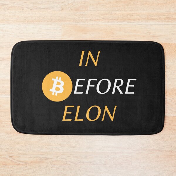 Item preview, In before Elon, bitcoin "in before Elon" designed and sold by sirina2796.