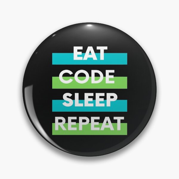 Item preview, Eat Code Sleep Repeat | Geek Collection designed and sold by Viombhte-Prints.