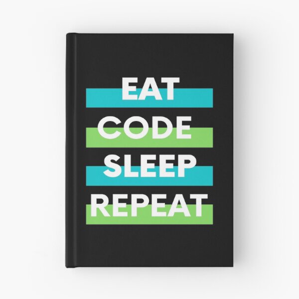 Item preview, Eat Code Sleep Repeat | Geek Collection designed and sold by Viombhte-Prints.