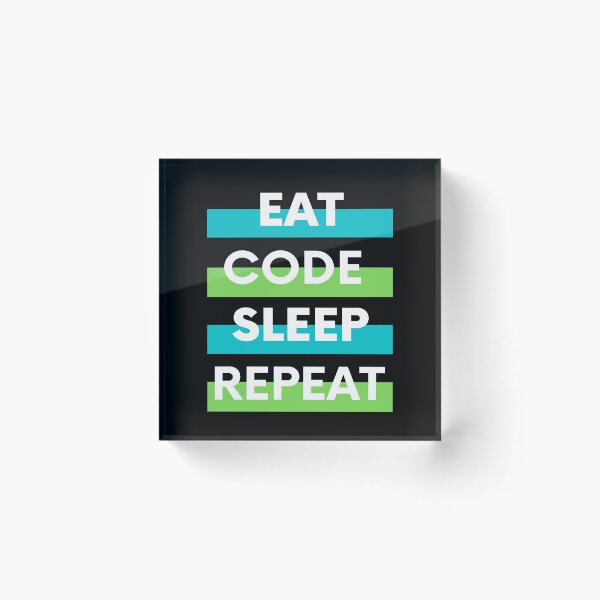Item preview, Eat Code Sleep Repeat | Geek Collection designed and sold by Viombhte-Prints.