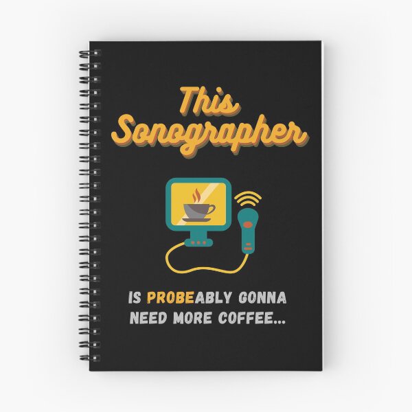 Item preview, This sonographer is probebaly gonna need more coffee designed and sold by littlebessie.