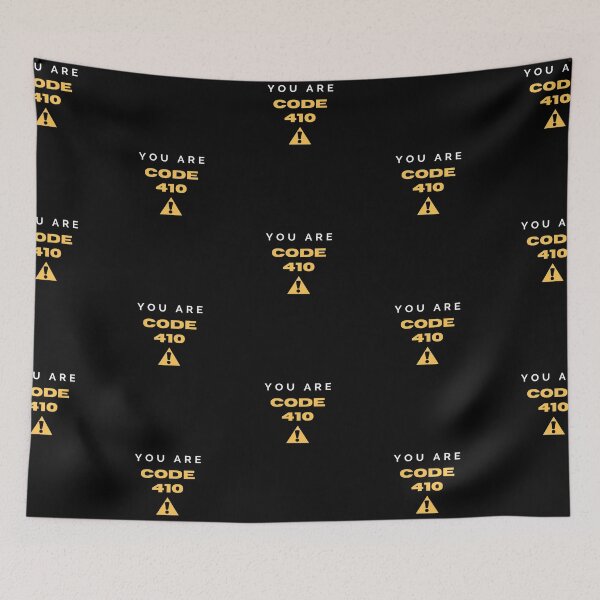 Item preview, You are code 410 | Geek Collection designed and sold by Viombhte-Prints.
