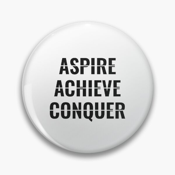 Item preview, Aspire Achieve and Conquer designed and sold by NathanCLife.