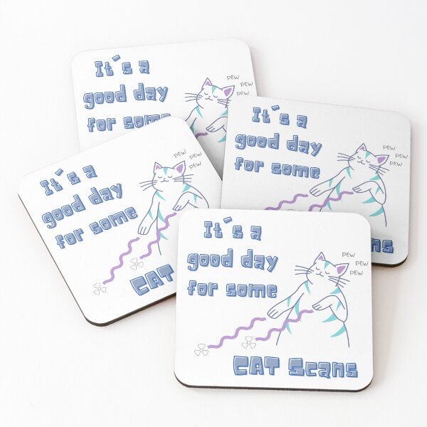Item preview, Its a good day for some CAT scans designed and sold by littlebessie.