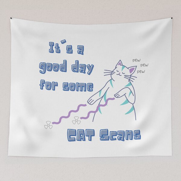 Item preview, Its a good day for some CAT scans designed and sold by littlebessie.