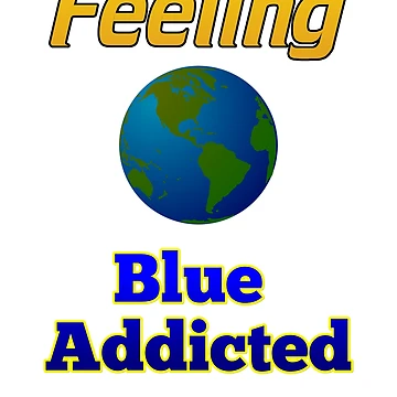 Artwork thumbnail, Feeling Blue Addicted by RGRamsey