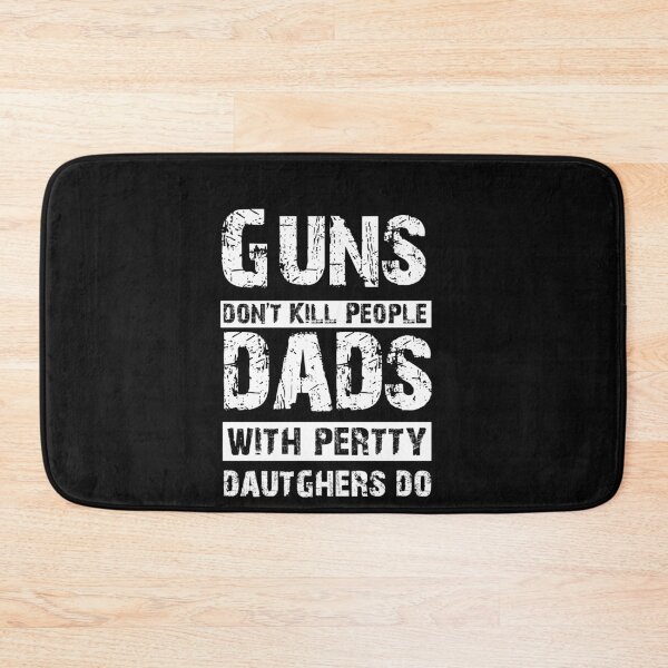Item preview, Mens Guns Don't Kill People Dads With Pretty Daughters Do T-Shirt designed and sold by boxofstories.