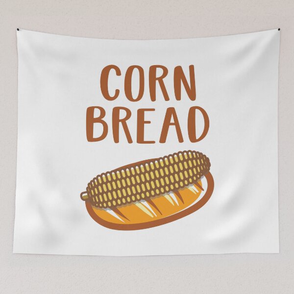 Item preview, Corn Bread Funny Cornbread Lover Quotes designed and sold by Scratches Tees.