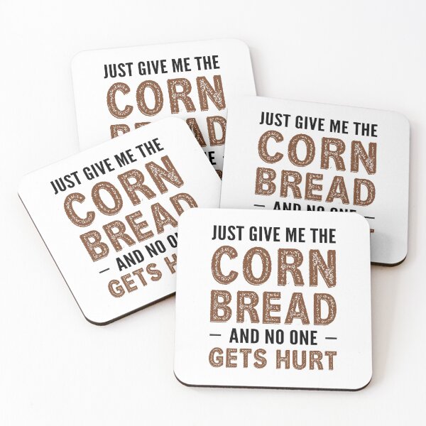 Item preview, Just Give Me The Corn Bread Funny Cornbread Lover Sayings designed and sold by Scratches Tees.