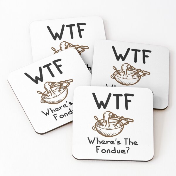 Item preview, WTF  Where's The Fondue Funny Cheese Fondue Lover Quotes designed and sold by Scratches Tees.