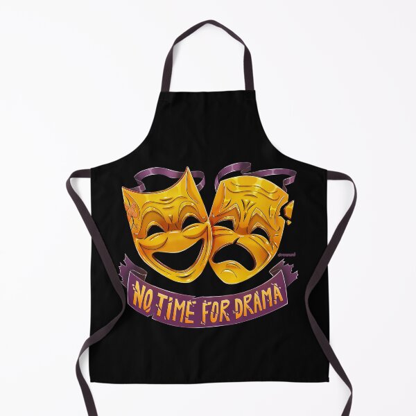 Item preview, NO TIME FOR DRAMA designed and sold by Drawwit.