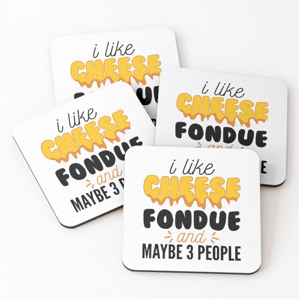 Item preview, I Love Cheese Fondue And Maybe 3 People Funny Cheesy Quote designed and sold by Scratches Tees.