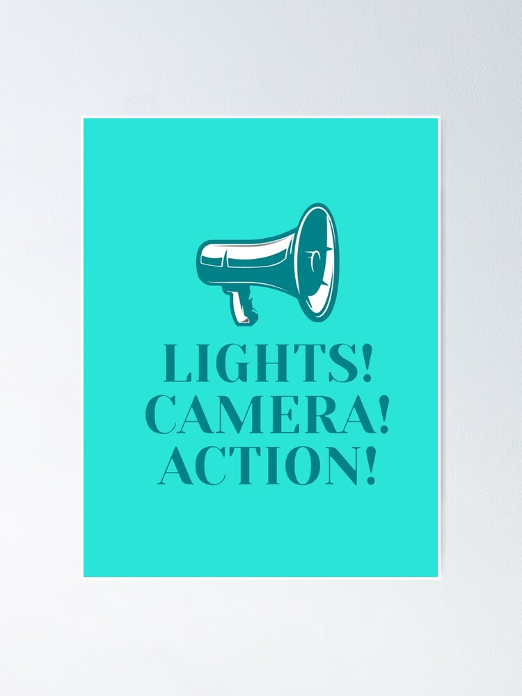 "Lights, Camera, Action Film Set" Poster by melisandreart Redbubble