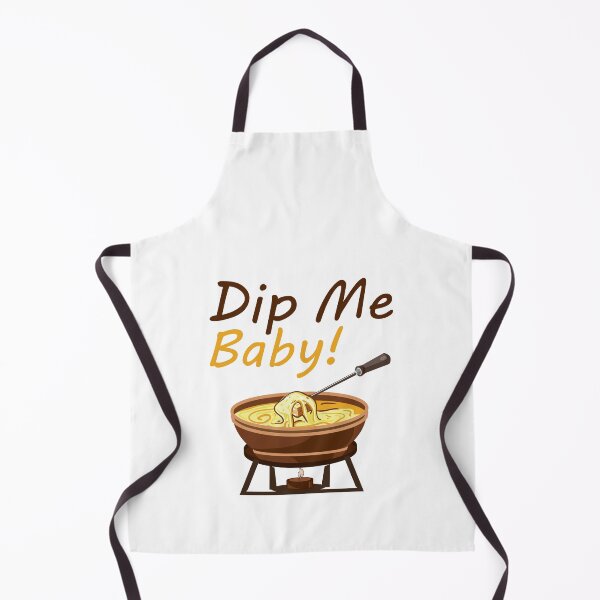 Item preview, Dip Me Baby Funny Cheese Fondue Lover Sayings designed and sold by Scratches Tees.