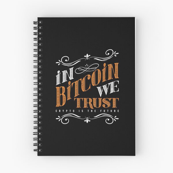 Item preview, In Bitcoins We Trust - Crypto Is The Future designed and sold by ShaykhUmer.