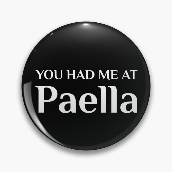 Item preview, Had Me At Paella Spanish Cuisine Valencian Food designed and sold by Creekman Designs.