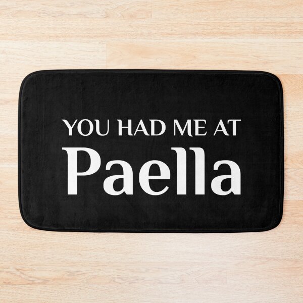 Item preview, Had Me At Paella Spanish Cuisine Valencian Food designed and sold by Creekman Designs.