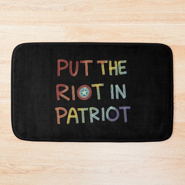 Item preview, Put the RIOT in Patriot designed and sold by djchikart.