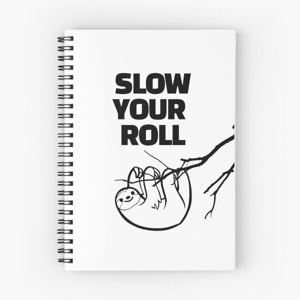 Item preview, slow your roll designed and sold by J- exit.