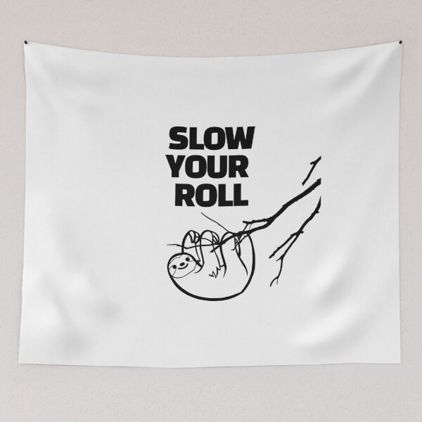 Item preview, slow your roll designed and sold by J- exit.