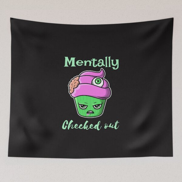 Item preview, Mentally checked out designed and sold by ThinkAndReflect.