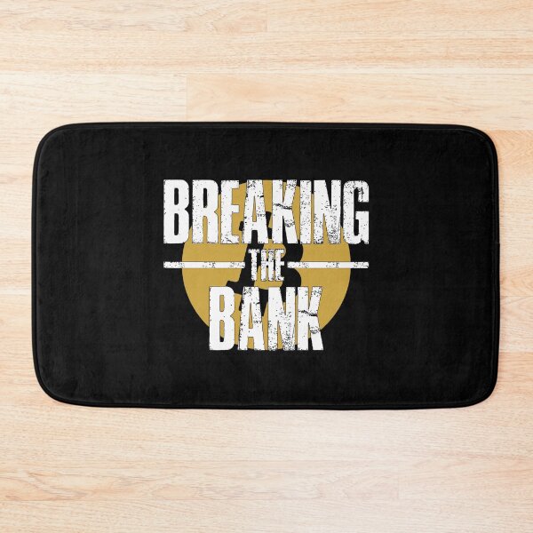 Item preview, Breaking The Bank - Bitcoin designed and sold by ShaykhUmer.