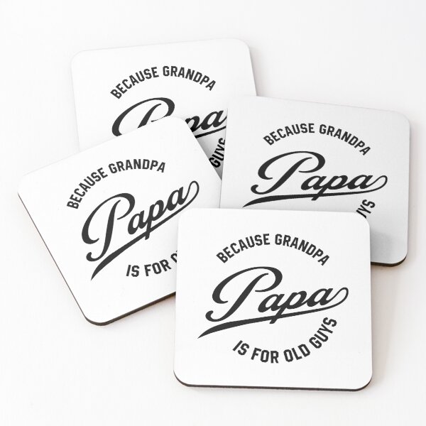 Item preview, Mens Papa because Grandpa is for Old Guys  designed and sold by DiogoCalheiros.