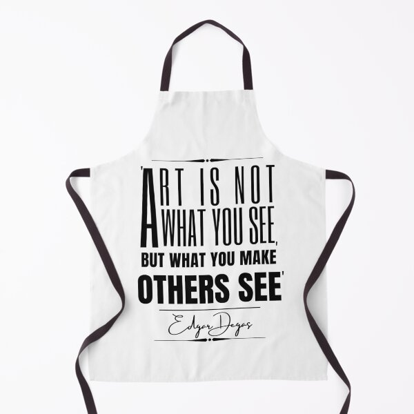 Item preview, Edgar Degas Inspirational Historical Quote- “Art is not what you see, but what you make others see.” designed and sold by QuoteActually.
