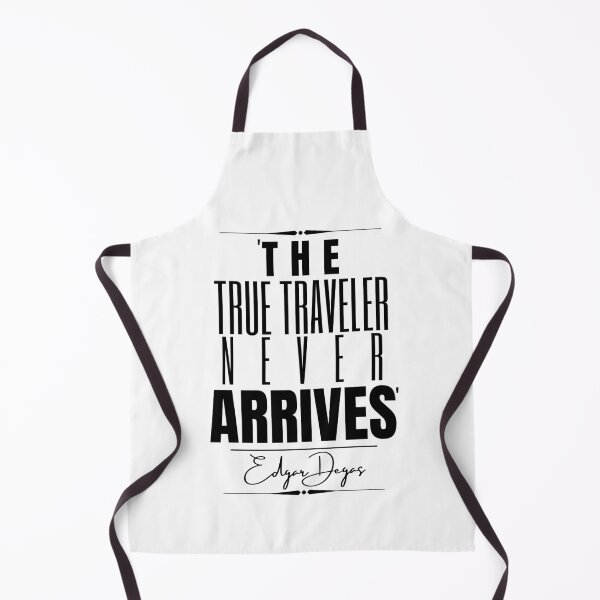 Item preview, Edgar Degas Inspirational Historical Quote- “The true traveler never arrives.” designed and sold by QuoteActually.