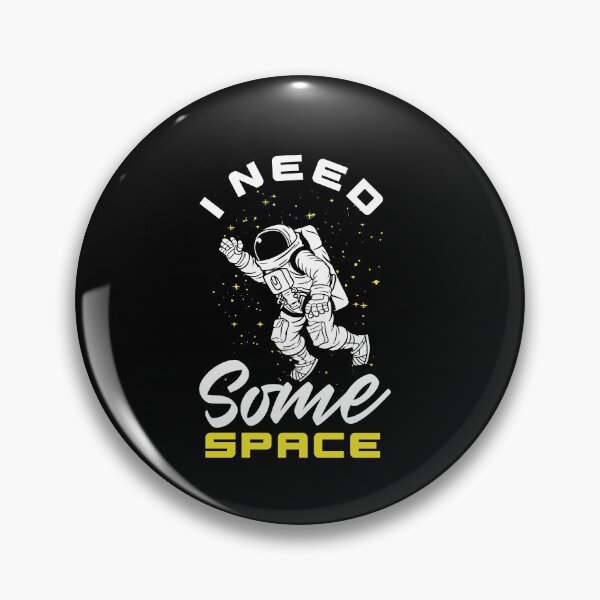Item preview, Spaceflight aerospace engineering I Need Some Space designed and sold by ShopTheStyle.