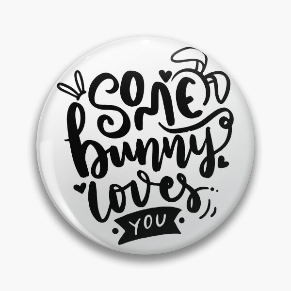 Item preview, Some Bunny Loves you designed and sold by KarolinaPaz.