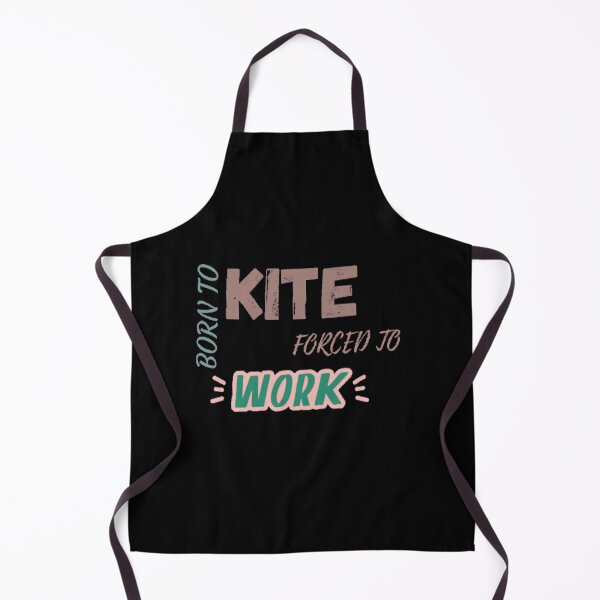 Item preview, Born to kite forced to work designed and sold by Simi2020.