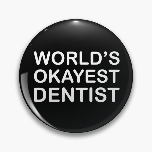 Item preview, World's Okayest Dentist designed and sold by metin1331.