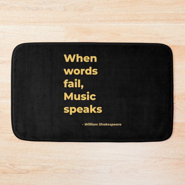 Item preview, When words fail music speaks - William Shakespeare designed and sold by Julie Pickering.