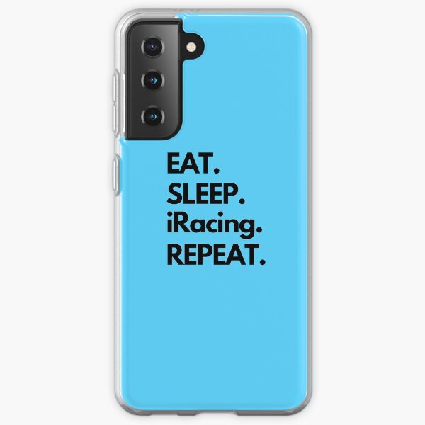 Eat Sleep iRacing Repeat Samsung Galaxy Soft Case