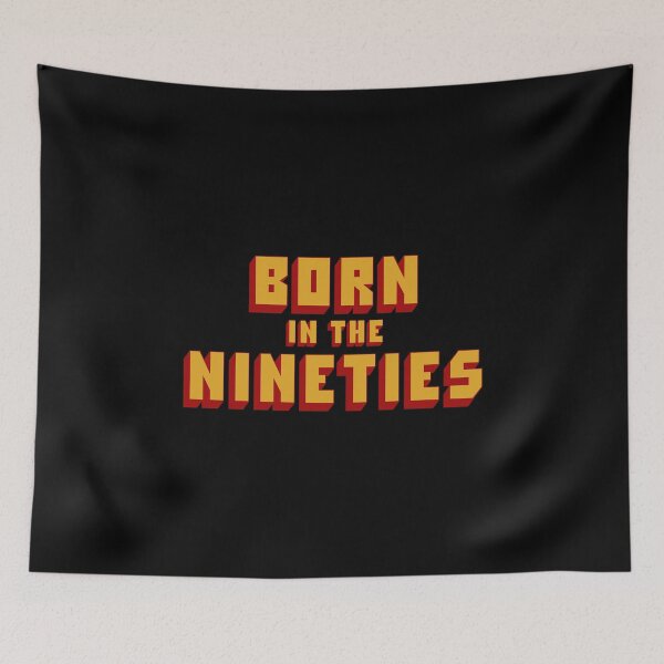Item preview, Born int he nineties designed and sold by NinoMelon.