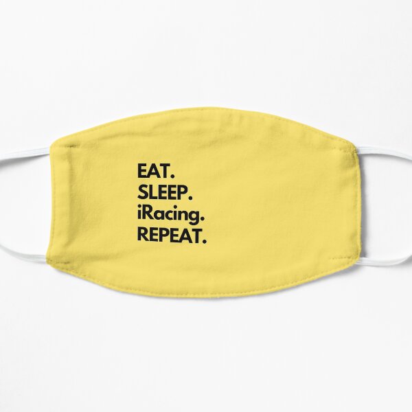 Eat Sleep iRacing Repeat Flat Mask